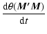 $\displaystyle %
{\ensuremath{\mathchoice {\displaystyle\frac{{{\rm d}} \theta (...
...M})}{{{\rm d}} t}}
{\frac{{{\rm d}} \theta (\vec{M'}\vec{M})}{{{\rm d}} t}}
} }$