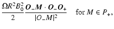 $\displaystyle {\ensuremath{\mathchoice {\displaystyle\frac{\Omega R^2 B_0^2}{2}...
...dot {{\vec O_-}{\vec O_+}}}{\vert O_-M\vert^2}}
} }
\quad {\rm for}~ M \in P_+,$