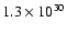 $1.3\times10^{30}$