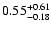 $\rm0.55^{+0.61}_{-0.18}$