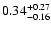 $\rm0.34^{+0.27}_{-0.16}$