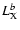 $L_{\rm X}^{b}$