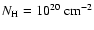 $N_{\rm H}=10^{20}~{\rm cm^{-2}}$