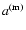 $a^{\rm (m)}$