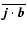 $\overline{{\vec{j}}\cdot{\vec{b}}}$