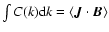 $\int C(k){\rm d} {}k=\langle {\vec{J}}\cdot{\vec{B}}\rangle$