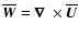 $\overline{\vec{W}}=\mbox{\boldmath$\nabla$ } {}\times\overline{\vec{U}}$