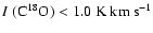 $I~({\rm C}^{18}{\rm O}) < 1.0\hbox{ K km s}^{-1}$