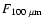 $F_{100~\rm\mu m}$
