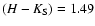$(H-K_{\rm S}) = 1.49$