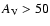$A_{\rm V} > 50$