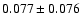 $0.077\pm0.076$