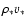 $\rho_* v_*$