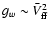 $g_{w} \sim \bar{V}_{\rm ff}^2$