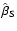 $\hat{\beta}_{\rm S}$