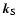 $\vec{k}_{\rm S}$
