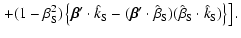 $\displaystyle \left. + (1 - \beta_{\rm S}^{2}) \left\{ \vec{\beta}^{\prime} \cd...
...t{\beta}_{\rm S})(\hat{\beta}_{\rm S} \cdot \hat{k}_{\rm S}) \right\} \right] .$