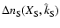 $\Delta n_{\rm S}(X_{\rm S},\hat{k}_{\rm S})$