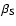 $\beta _{\rm S}$