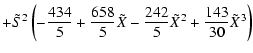 $\displaystyle + \tilde{S}^{2} \left( - \frac{434}{5} + \frac{658}{5} \tilde{X} - \frac{242}{5} \tilde{X}^{2} + \frac{143}{30} \tilde{X}^{3} \right)$