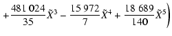 $\displaystyle \left. + \frac{481~024}{35} \tilde{X}^{3} - \frac{15~972}{7} \tilde{X}^{4} + \frac{18~689}{140} \tilde{X}^{5} \right)$