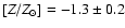 $[Z/Z_{\odot}] = -1.3 \pm 0.2$