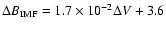 $\Delta B_{\rm IMF} = 1.7\times 10^{-2}\Delta V + 3.6$