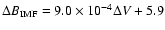 $\Delta B_{\rm IMF} = 9.0\times 10^{-4}\Delta V + 5.9$