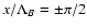 $x/{\Lambda}_B=\pm \pi/2$