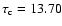 ${\tau}_{\rm c} =13.70$