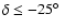 ${\delta \le -25 \hbox{$^\circ$ }}$