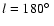 $l=180\hbox{$^\circ$ }$