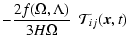 $\displaystyle -{\displaystyle 2 f(\Omega,\Lambda) \over
\displaystyle 3 H \Omega}~~{\cal T}_{ij}({\vec x},t)$