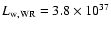 $L_{\rm w,WR} = 3.8 \times
10^{37}$