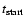 $t_{\rm start}$