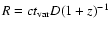 $R=ct_{{\rm var}}D(1+z)^{-1}$
