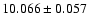 $10.066\pm0.057$