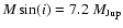 $M\sin(i)=7.2~M_{\rm Jup}$