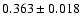 $0.363\pm0.018$