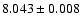 $8.043\pm0.008$