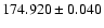 $174.920\pm0.040$