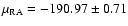 $\mu_{\rm RA} =-190.97 \pm0.71$