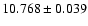 $10.768\pm0.039$