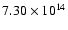 $7.30\times10^{14}$
