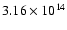 $3.16\times10^{14}$