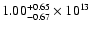 $1.00_{-0.67}^{+0.65}\times10^{13}$