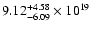 $9.12_{-6.09}^{+4.58}\times10^{19}$