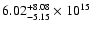 $6.02_{-5.15}^{+8.08}\times10^{15}$
