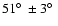 $51\hbox{$^\circ$ }\pm3\hbox{$^\circ$ }$