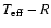 $T_{\rm eff}-R$